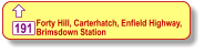  Forty Hill, Carterhatch, Enfield Highway, Brimsdown Station  191