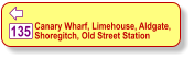  Canary Wharf, Limehouse, Aldgate, Shoregitch, Old Street Station 135
