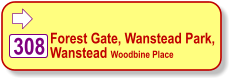  308 Forest Gate, Wanstead Park, Wanstead Woodbine Place